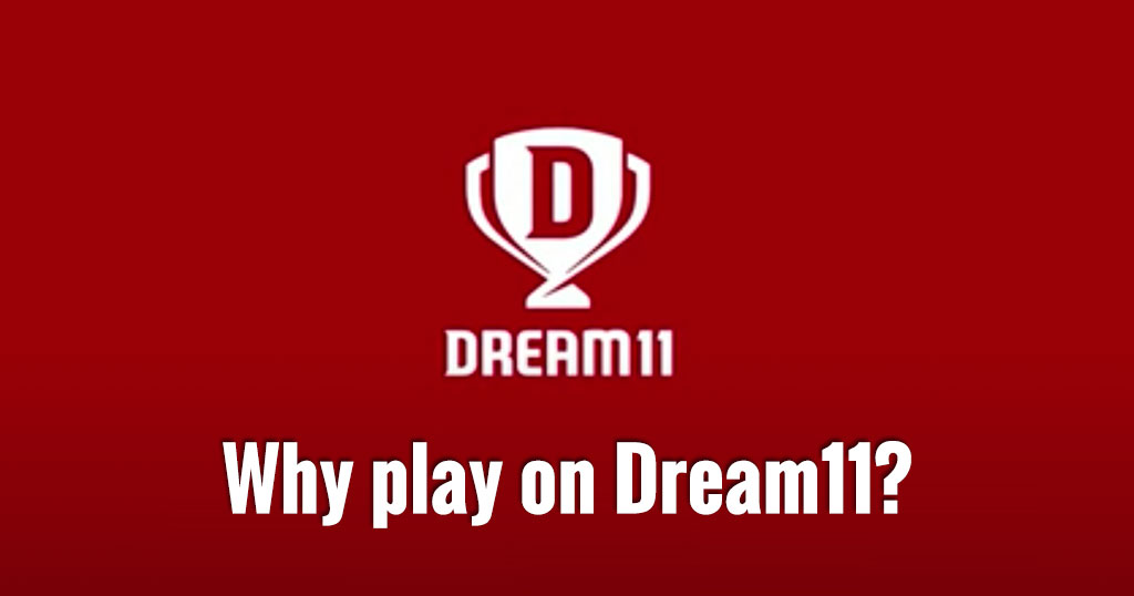 Why play on Dream11?